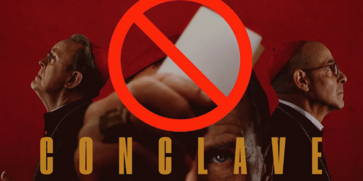 Review of ‘Conclave’: A Blasphemous Woke Attack on Catholicism and Christianity